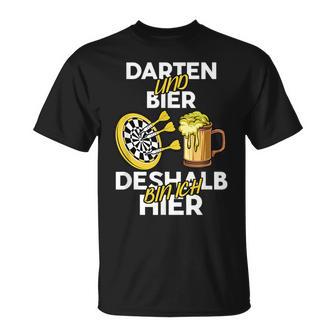 Darten Und Bier Darum Bin Ich Hier Darts Player T-Shirt - Seseable