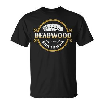 Deadwood South Dakota Souvenir Poker Hand Vintage Deadwood T-Shirt - Monsterry