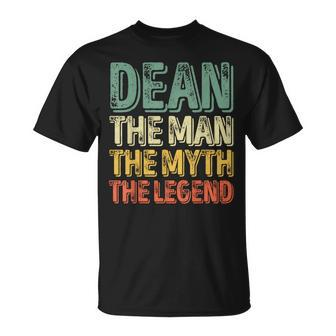 Dean The Man The Myth The Legend First Name Dean T-Shirt - Seseable