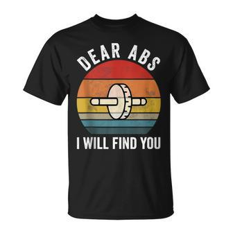 Dear Abs I Will Find You Gym Quote Motivational T-Shirt | Mazezy DE