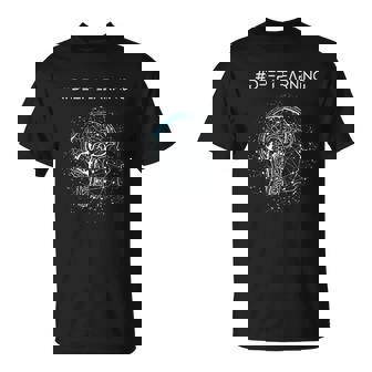 Deep Learning Data Science Machine Learning Ai T-Shirt - Thegiftio