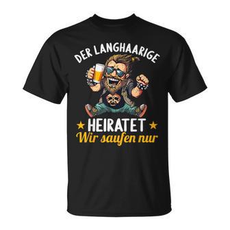 Der Langhaarige Heiratet Heavy Metal Punker Punk Rocker Jga T-Shirt - Geschenkecke