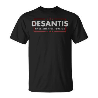 Desantis 2024 Florida Governor Make America Florida T-Shirt - Monsterry AU