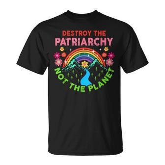 Destroy The Patriarchy Not The Planet Feminist Feminism T-Shirt | Mazezy
