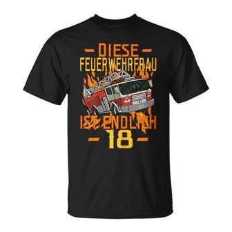 Diese Feuerwehrfrau Ist Endlich 18 T-Shirt - Seseable