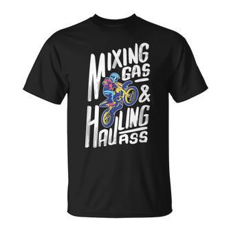 Dirt Bike Mixing Gas Hauling Ass Motocross Biker T-Shirt - Monsterry CA