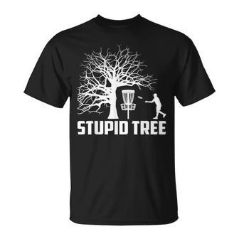 Disc Golf Stupid Tree Disc Golf T-Shirt - Monsterry