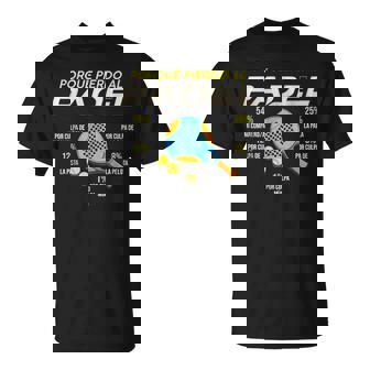 Divertido Padel Padelista Deportistas Porque Pierdo Al Padel Camiseta unisex - Regaloses