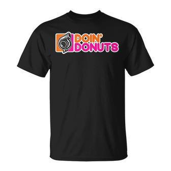Doin' Donuts Racing & Drift Car Enthusiast Cool T-Shirt - Seseable