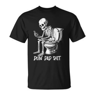 Doing Hot Dad Shits Father's Day Skeleton T-Shirt - Thegiftio UK