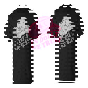 In Dolly We Trust Pink Hat Retro Outfit Dolly T-Shirt - Seseable