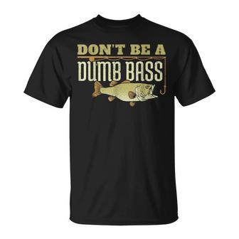 Don't Be A Dumb Bass Retired Fishing Retirement 2023 T-Shirt - Monsterry