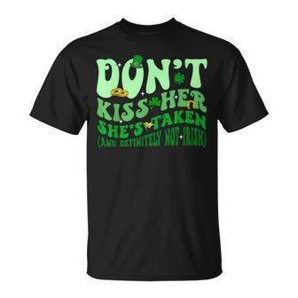 Dont Kiss Her She's St Taken Patrick's Day Couple Matching T-Shirt | Seseable CA