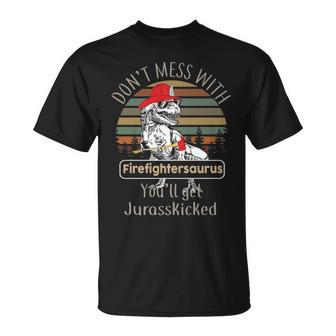 Don't Mess With Firefightersaurus Firefighter T-Shirt | Mazezy