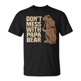 Don't Mess With Papa Bear Family Matching Father's Day T-Shirt - Monsterry