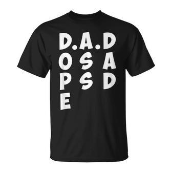 Dope Ass Dad Father's Day Novelty Dope Dad T-Shirt - Monsterry DE