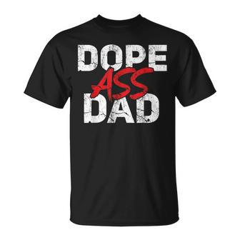 Dope Ass Dad Father's Day Matching Family T-Shirt - Monsterry CA