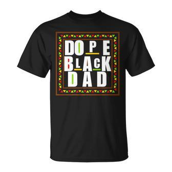 Dope Black Dad Father's Day Junenth History Month T-Shirt - Thegiftio UK