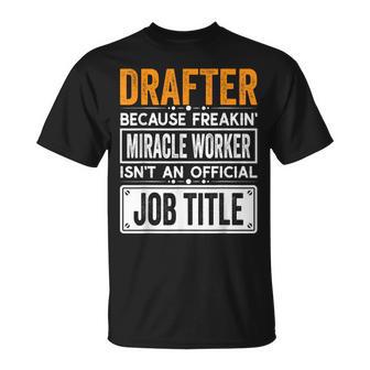 Drafter Official Job Title Drafter Job Quotes T-Shirt - Monsterry DE