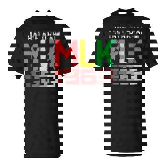 I Have A Dream Martin Luther King Jr Day Mlk 1963 Junnth T-Shirt - Thegiftio UK