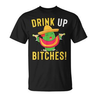 Drink Up Bitches Cinco De Mayo Tequila T-Shirt - Monsterry DE