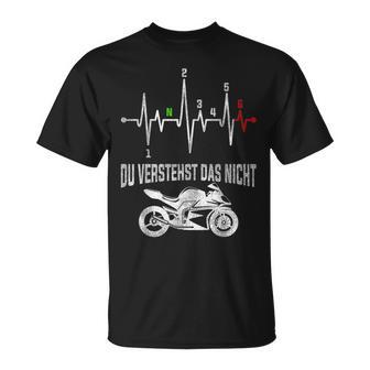 Du Verstehst Das Nicht Motorrad Herzschlag Puls Supersport T-Shirt - Seseable