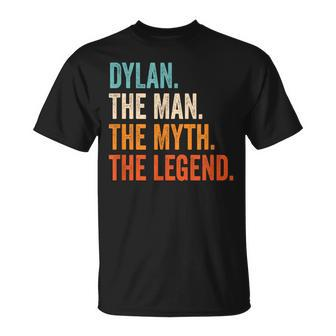 Dylan The Man The Myth The Legend First Name Dylan T-Shirt - Seseable