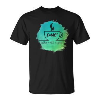 E Mc Squared Coffee Science Physics Math Lover T-Shirt - Monsterry AU