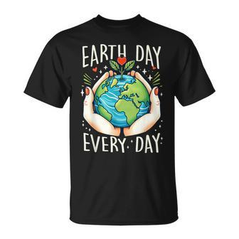 Earth Day Everyday Planet Anniversary T-Shirt - Monsterry