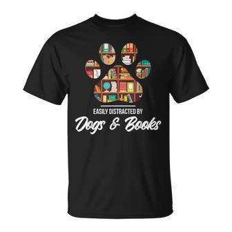 Easily Distracted By Dogs And Books Animal Lover T-Shirt - Monsterry AU