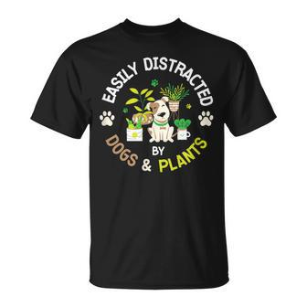 Easily Distracted By Dogs And Plants Gardening Dog Animals T-Shirt - Monsterry CA