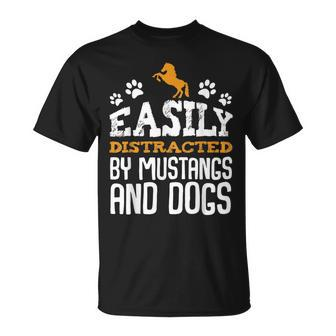 Easily Distracted By Mustangs And Dogs Animal Lover T-Shirt - Monsterry