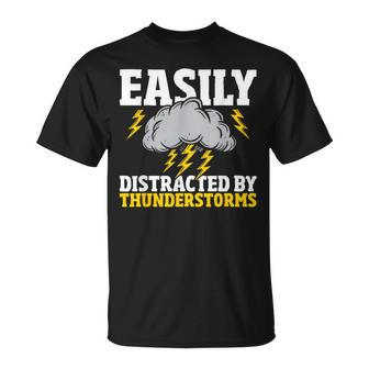 Easily Distracted By Thunderstorms Weather Meteorologist T-Shirt - Monsterry CA