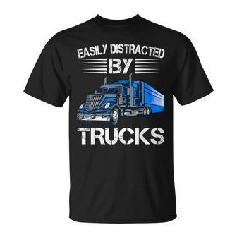 Easily Distracted By Trucks Semi Trailer Trucks Driver T-Shirt - Monsterry