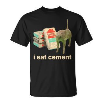 I Eat Cement Cursed Cat Meme Ironic Unhinged T-Shirt - Seseable
