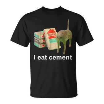 I Eat Cement Cursed Cat Oddly Specific Meme T-Shirt | Mazezy AU