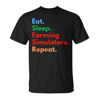 Eat Sleep Farming Simulators Repeat For Farming Lovers T-Shirt - Seseable