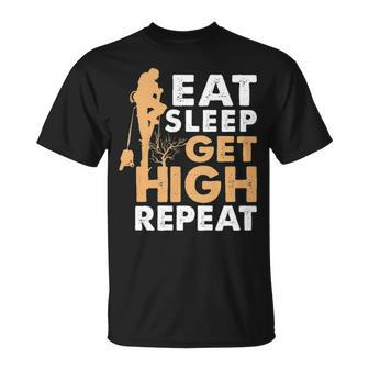 Eat Sleep Get High Repeat Arborist T-Shirt | Mazezy