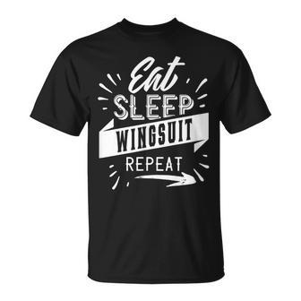 Eat Sleep Wingsuit Repeat Flying Wingsuiting Pilot T-Shirt - Monsterry UK