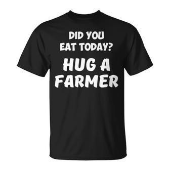 Did You Eat Today Hug T-Shirt | Mazezy