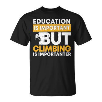 Education Climbing Wall Climber Rock Climbing T-Shirt | Mazezy