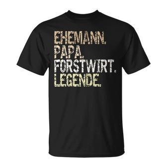 Ehemann Papa Forstwirt Legende Förster Waldarbeiter Outfit Kapuzenjacke T-Shirt - Geschenkecke