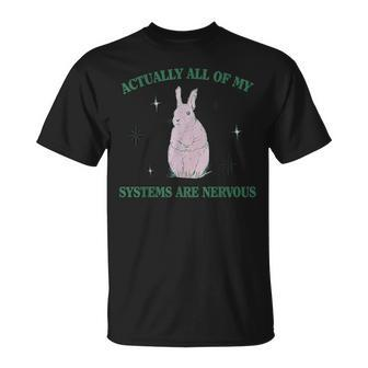Eigentlich Sind Alle Meine Systeme Nervös Bunny Rabbit T-Shirt - Seseable
