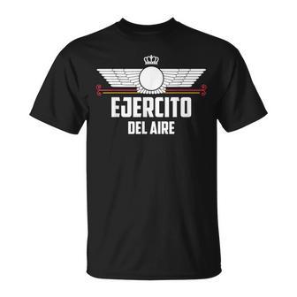 Ejercito Del Aire Español Militar Patriota Camiseta unisex - Regaloses