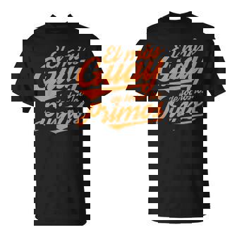 El Más Guay De Todos Los Primos Camiseta unisex - Regaloses