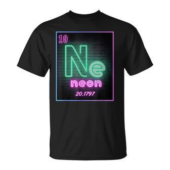 Element Chemistry Periodic Table Scientists Neon Ne Teacher T-Shirt - Seseable
