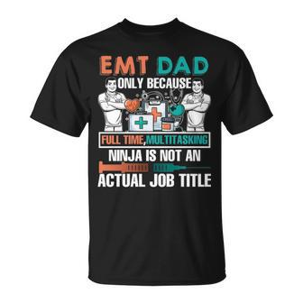 I Am An Emt Dad Job Title T-Shirt | Mazezy UK