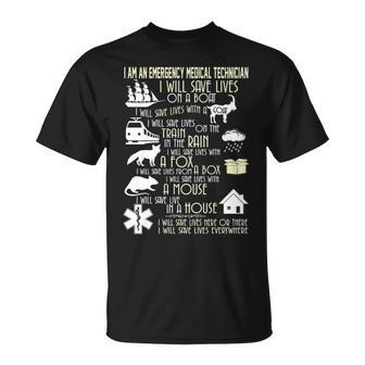 Emt Save Lives Everywhere T-Shirt | Mazezy