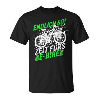 Endlich 60 Zeit Zum E-Bike T-Shirt - Seseable