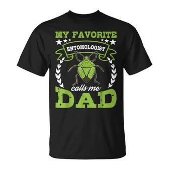 Entomologist Calls Me Dad Bug Insect Entomology Graphic T-Shirt - Monsterry CA